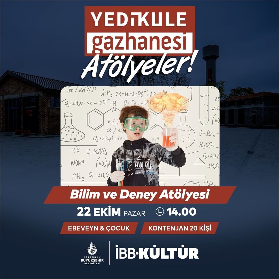 Yedikule Gazhanesi - Bilim ve Deney Atölyesi